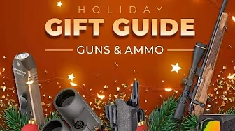 The Gun Guys' Holiday Wish List!